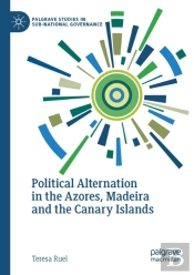 Political Alternation In The Azores, Madeira And The Canary Islands