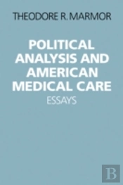 Political Analysis And American Medical Care