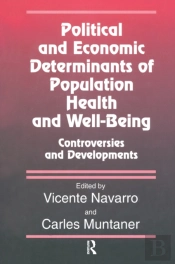 Political And Economic Determinants Of Population Health And Well-Being: