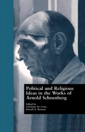 Political And Religious Ideas In The Works Of Arnold Schoenberg
