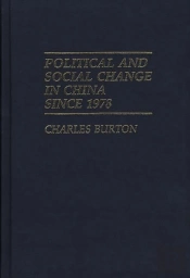 Political And Social Change In China Since 1978