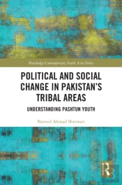 Political And Social Change In Pakistan'S Tribal Areas