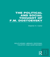 Political And Social Thought Of F.M. Dostoevsky