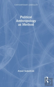 Political Anthropology As Method