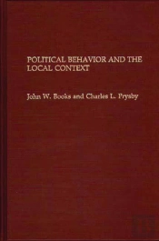 Political Behaviour And The Local Context