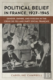 Political Belief In France, 1927-1945