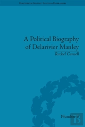 Political Biography Of Delarivier Manley
