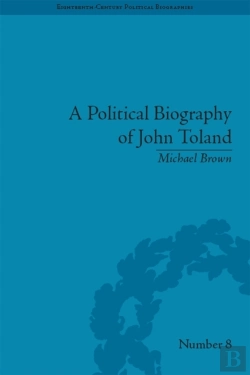 Bertrand.pt - Political Biography Of John Toland