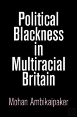 Bertrand.pt - Political Blackness In Multiracial Britain