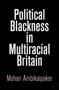 Bertrand.pt - Political Blackness In Multiracial Britain