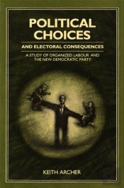Political Choices And Electoral Consequences
