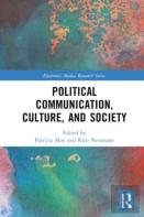 Political Communication, Culture, And Society