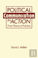 Political Communication In Action