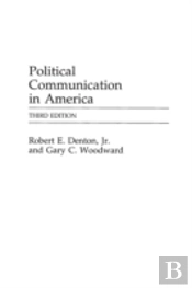 Political Communication In America