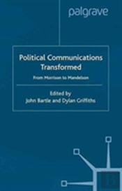Political Communications Transformed