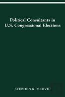 Political Consultants In Us Congress Elections