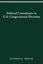 Political Consultants In Us Congress Elections