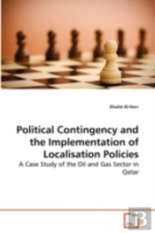 Political Contingency And The Implementa