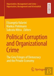 Political Corruption And Organizational Crime