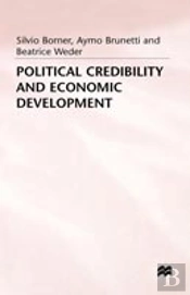 Political Credibility And Economic Development