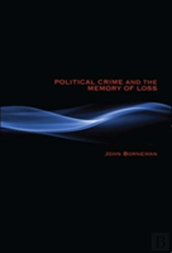 Bertrand.pt - Political Crime And The Memory Of Loss
