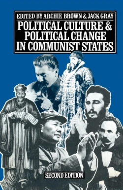 Bertrand.pt - Political Culture And Political Change In Communist States