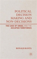 Political Decision Making And Non-Decisions
