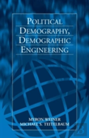 Political Demography, Demographic Engineering