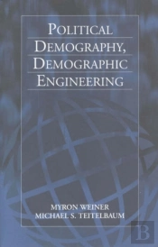 Political Demography, Demographic Engineering