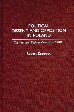 Bertrand.pt - Political Dissent And Opposition In Poland