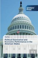 Political Dominance And Economic Performance In The American States