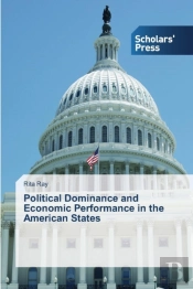 Political Dominance And Economic Performance In The American States