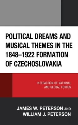 Bertrand.pt - Political Dreams And Musical Themes In The 1848â€“1922 Formation Of Czechoslovakia