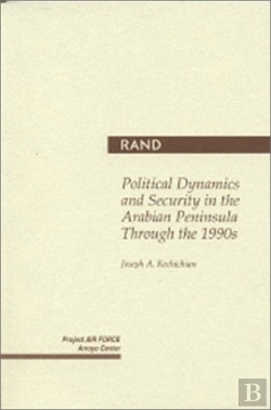 Bertrand.pt - Political Dynamics And Security In The Arabian Peninsula Through The 1990s