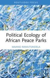 Political Ecology Of African Peace Parks