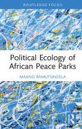 Political Ecology Of African Peace Parks