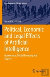 Political, Economic And Legal Effects Of Artificial Intelligence