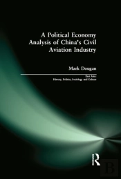Political Economy Analysis Of China'S Civil Aviation Industry
