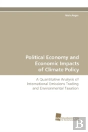 Political Economy And Economic Impacts Of Climate Policy
