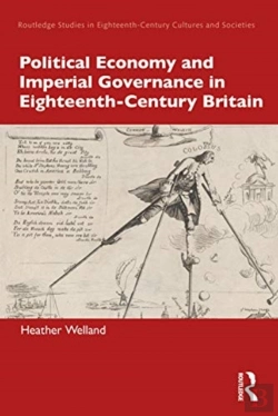 Bertrand.pt - Political Economy And Imperial Governance In Eighteenth-Century Britain