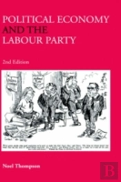 Political Economy And The Labour Party