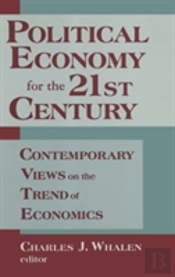 Political Economy For The 21st Century