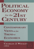 Political Economy For The 21st Century