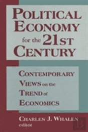 Political Economy For The 21st Century