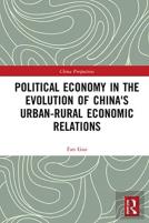 Political Economy In The Evolution Of China'S Urbanâ€“Rural Economic Relations