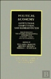 Political Economy: Institutions, Competition And Representation