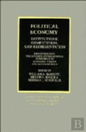 Political Economy: Institutions, Competition And Representation