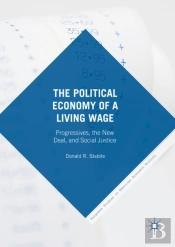 Political Economy Of A Living Wage