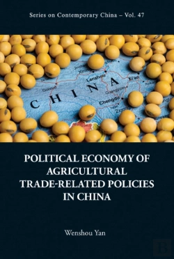 Bertrand.pt - Political Economy Of Agricultural Trade-Related Policies In China