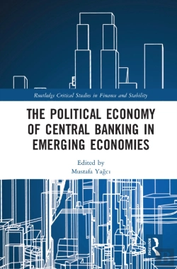 Bertrand.pt - Political Economy Of Central Banking In Emerging Economies
